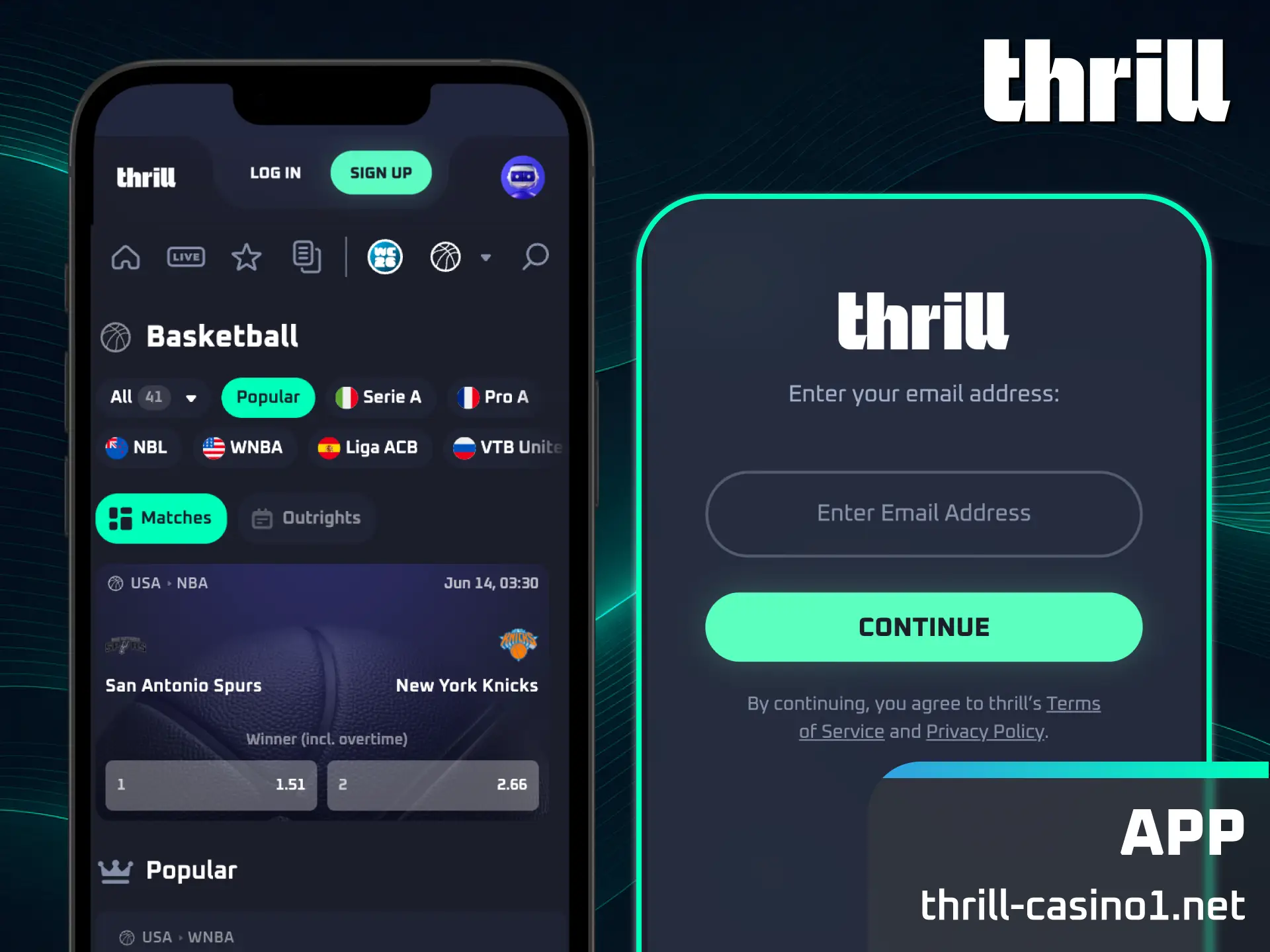 Download the responsive Thrill basketball betting app to wager on the go.