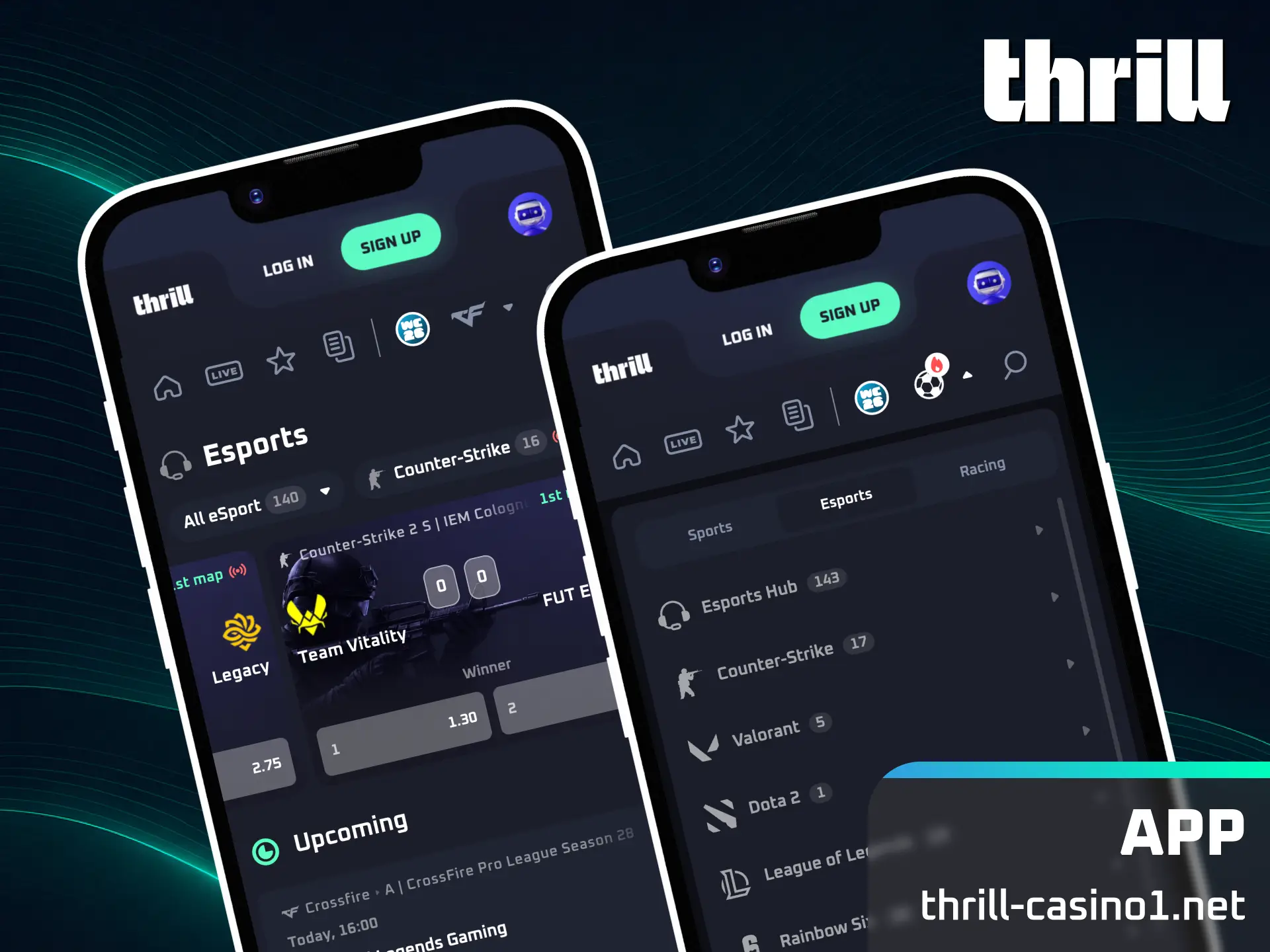 Download the official mobile application to enjoy esports betting via the Thrill app.
