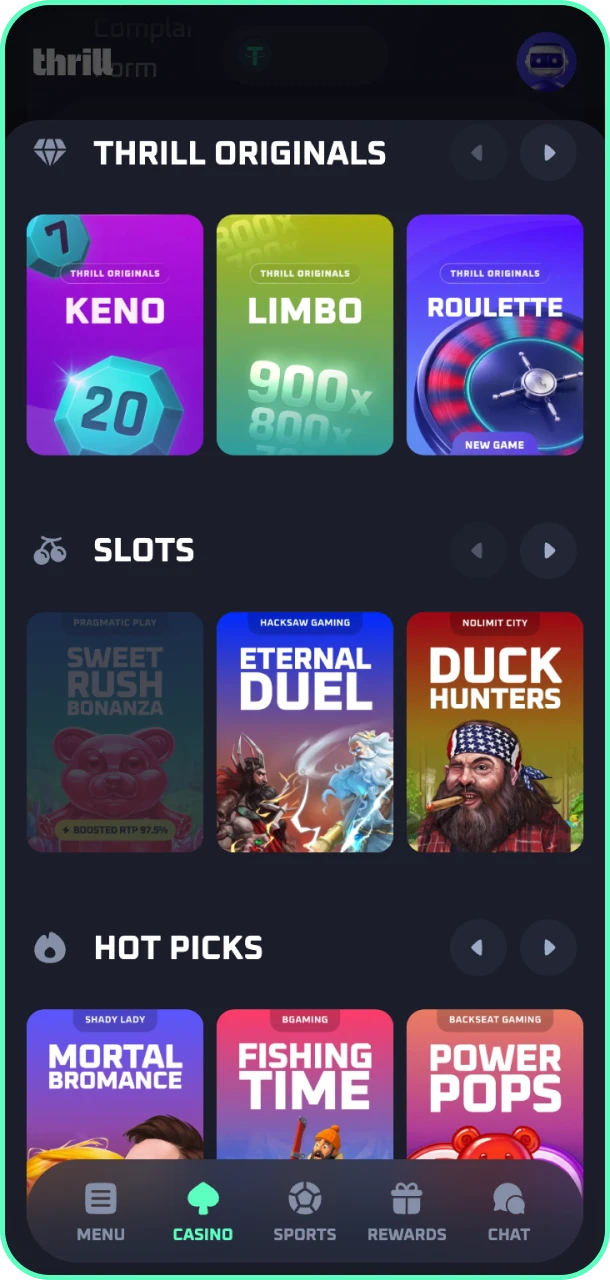 Browse the huge catalog of sport lines and slots to start playing or betting with Thrill registration.
