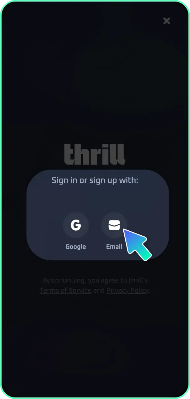Enter your security credentials and log in to your Thrill account first.